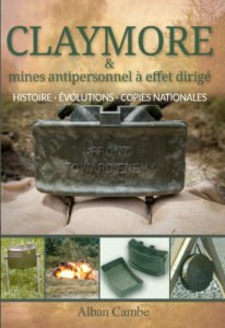 Claymore et mines antipersonnel à effet dirigé histoire militaria