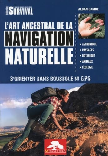 L'art ancestral de la Navigation Naturelle — Alban Cambe