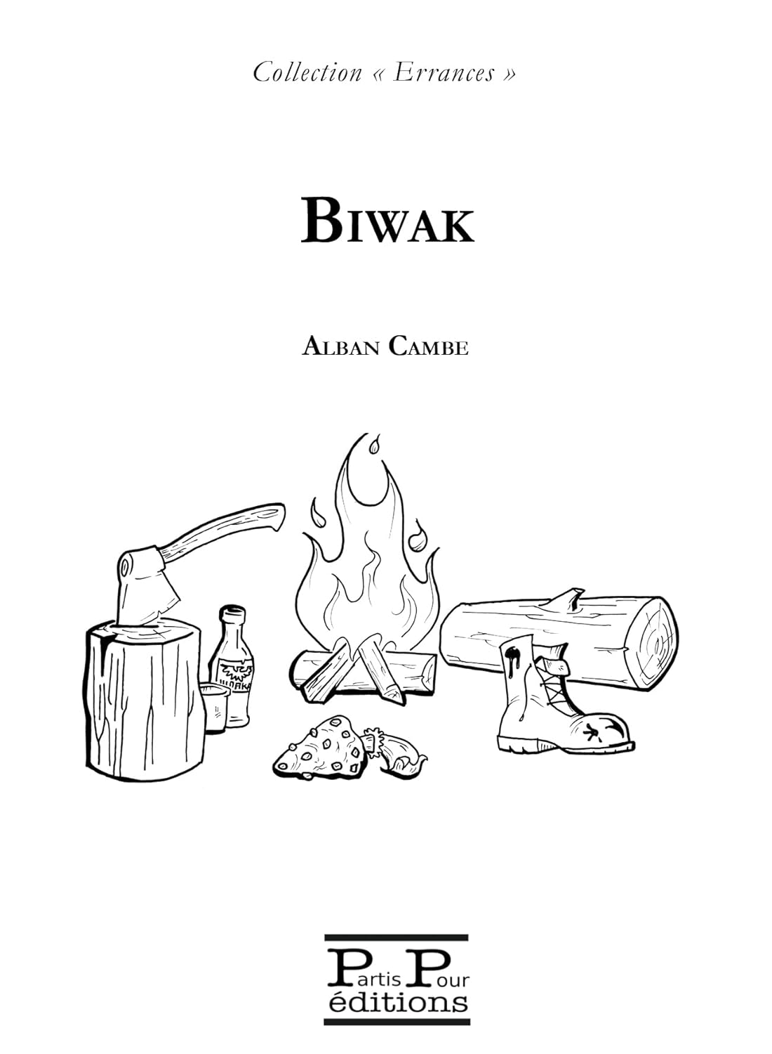 Biwak — Alban Cambe